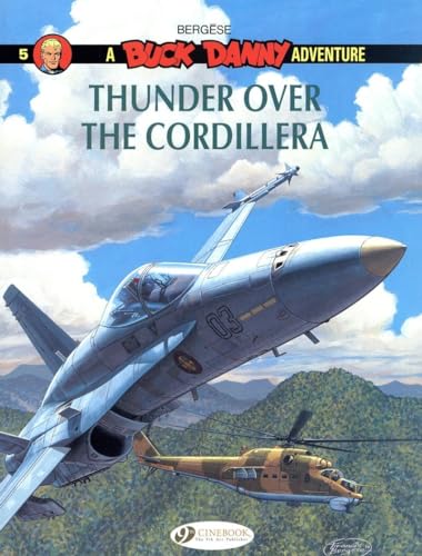 Buck Danny Vol.5: Thunder Over the Cordillera